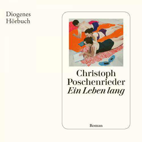 Cover von Christoph Poschenrieder - Ein Leben lang