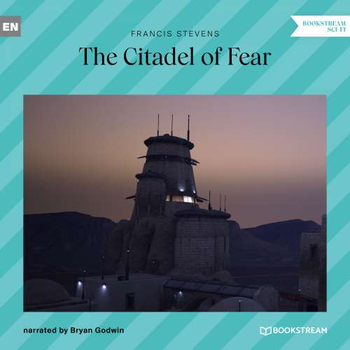 Cover von Francis Stevens - The Citadel of Fear