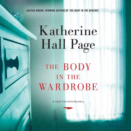 Cover von Katherine Hall Page - A Faith Fairchild Mystery - Book 23 - The Body in the Wardrobe