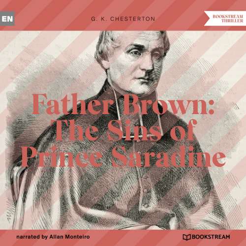 Cover von G. K. Chesterton - Father Brown: The Sins of Prince Saradine