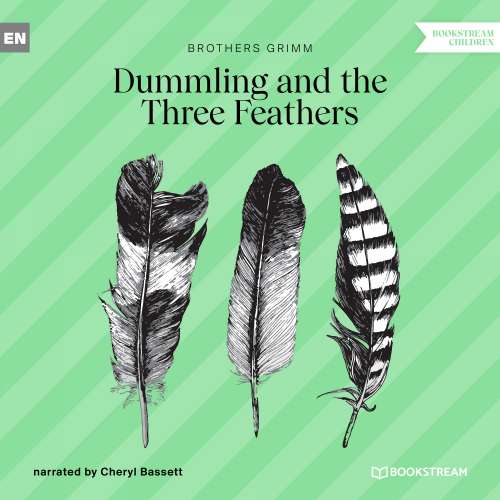 Cover von Brothers Grimm - Dummling and the Three Feathers