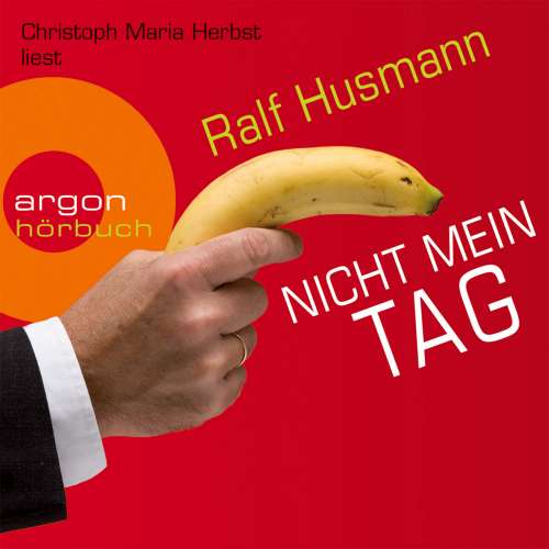 Cover von Ralf Husmann - Nicht mein Tag