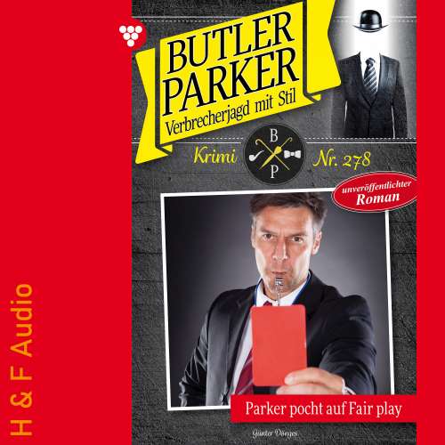 Cover von Günter Dönges - Butler Parker - Band 278 - Parker pocht auf Fair Play