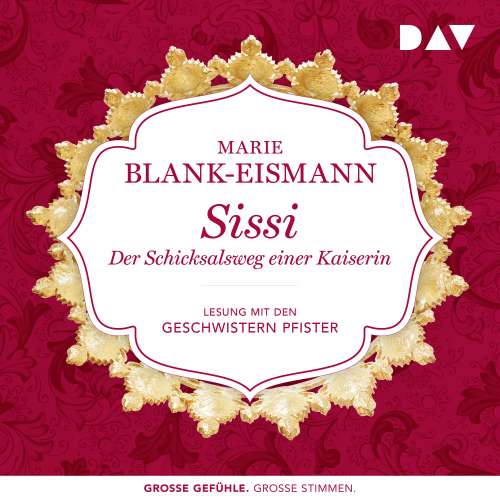 Cover von Marie Blank-Eismann - Sissi. Der Schicksalsweg einer Kaiserin