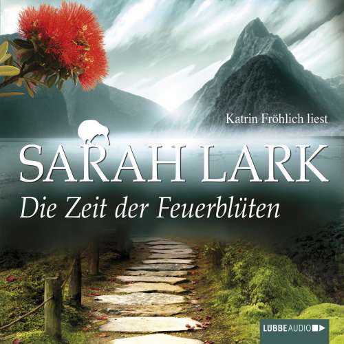 Cover von Sarah Lark - Die Zeit der Feuerblüten