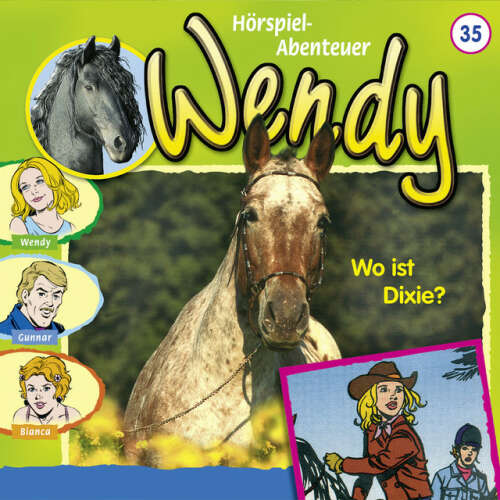 Cover von Wendy - Folge 35: Wo ist Dixie?