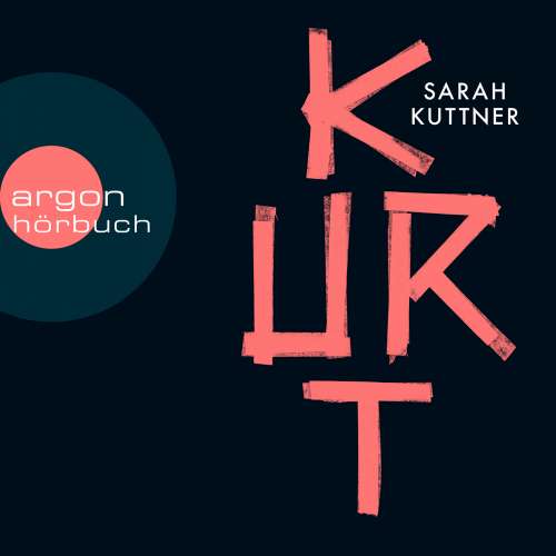Cover von Sarah Kuttner - Kurt