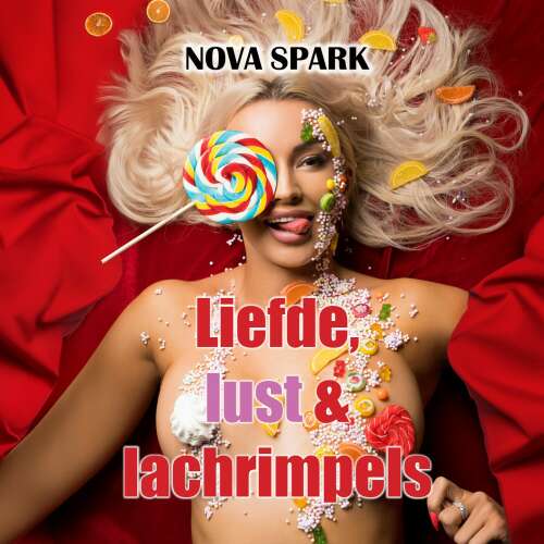 Cover von Nova Spark - Liefde, lust en lachrimpels