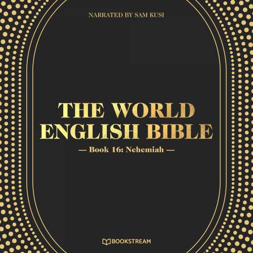 Cover von Various Authors - The World English Bible - Book 16 - Nehemiah