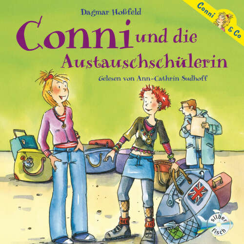 Cover von Dagmar Hoßfeld - Conni und die Austauschschülerin