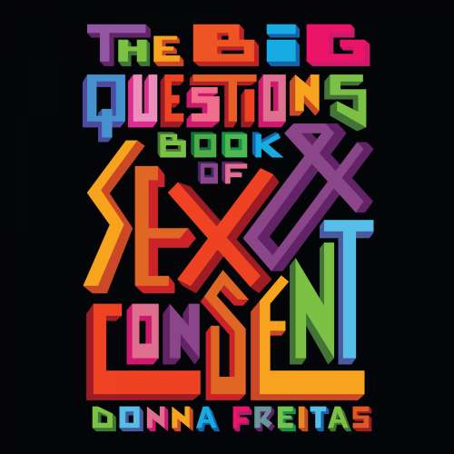 Cover von Donna Freitas - Big Questions Book of Sex & Consent