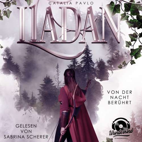 Cover von Catalia Pavlo - Liadan - Band 1 - Von der Nacht berührt