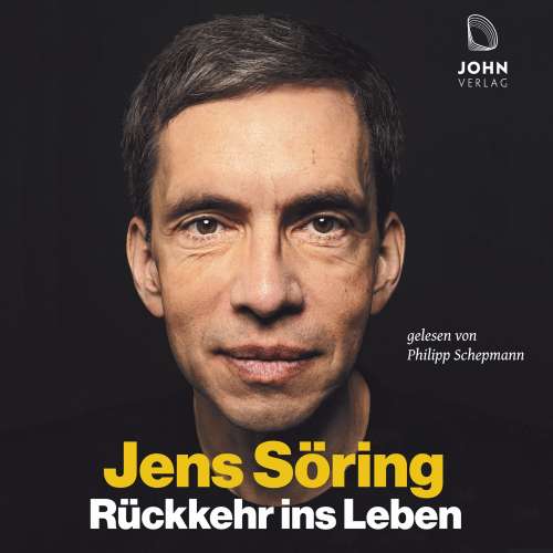 Cover von Jens Söring - Jens Söring - Rückkehr ins Leben