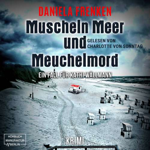 Cover von Daniela Frenken - Kathi Wällmann Krimi - Band 3 - Muscheln, Meer und Meuchelmord
