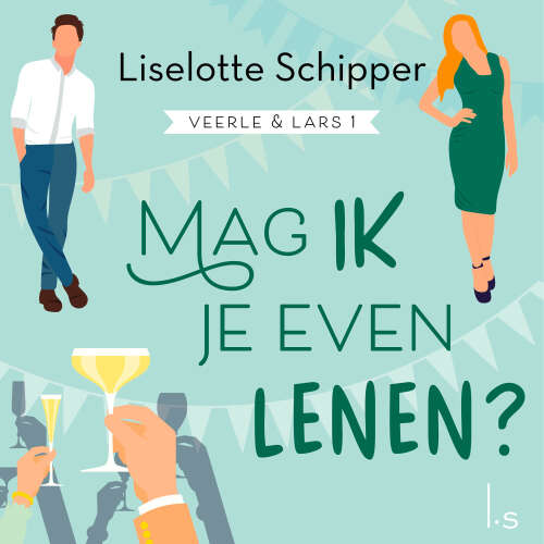 Cover von Liselotte Schipper - Veerle en Lars - Deel 1 - Mag ik je even lenen?