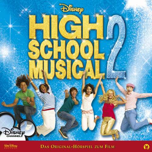 Cover von High School Musical Hörspiel -  High School Musical 2