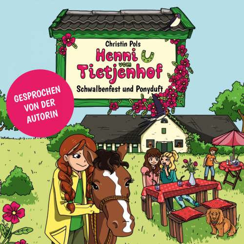 Cover von Christin Pols - Henni vom Tietjenhof - Band 1 - Schwalbenfest und Ponyduft