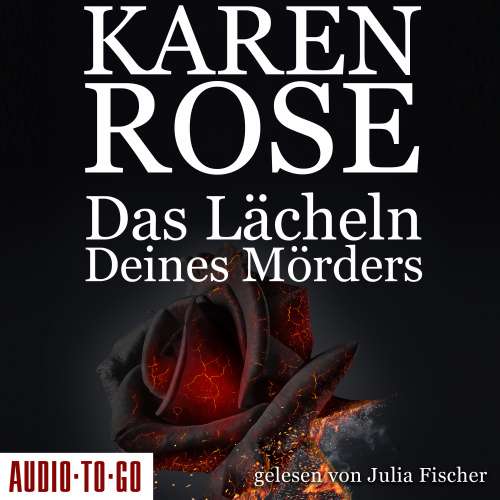 Cover von Karen Rose - Chicago-Reihe - Teil 2 - Das Lächeln deines Mörders