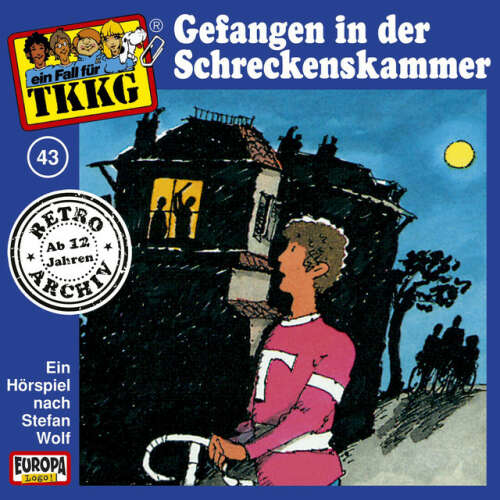 Cover von TKKG Retro-Archiv - 043/Gefangen in der Schreckenskammer