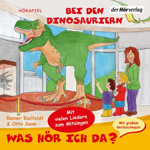 Cover von Otto Senn - Was hör ich da? - Bei den Dinosaurieren