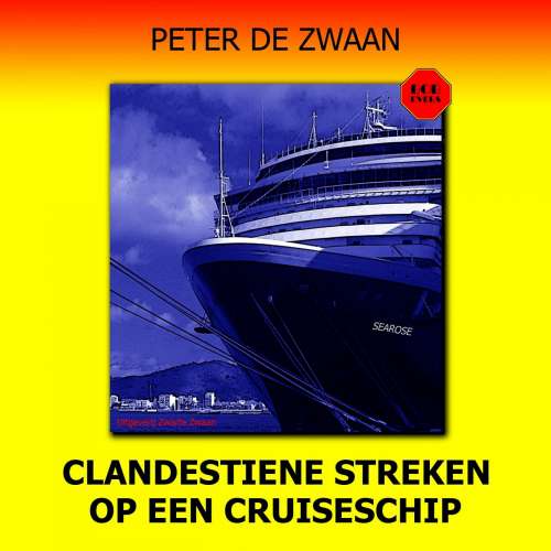 Cover von Peter de Zwaan - Bob Evers - Deel 51 - Clandestiene streken op een cruiseschip
