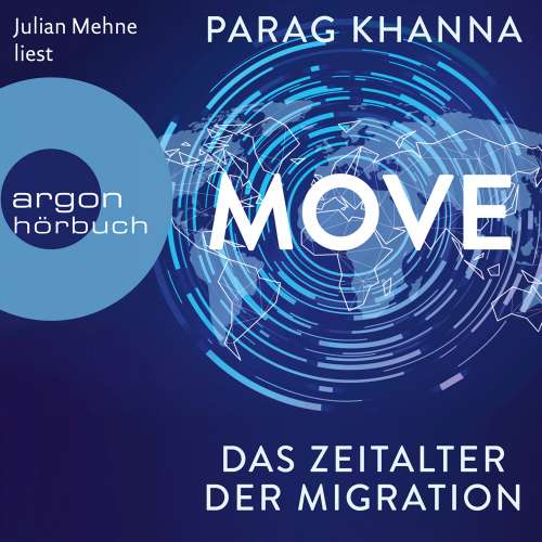 Cover von Parag Khanna - Move - Das Zeitalter der Migration