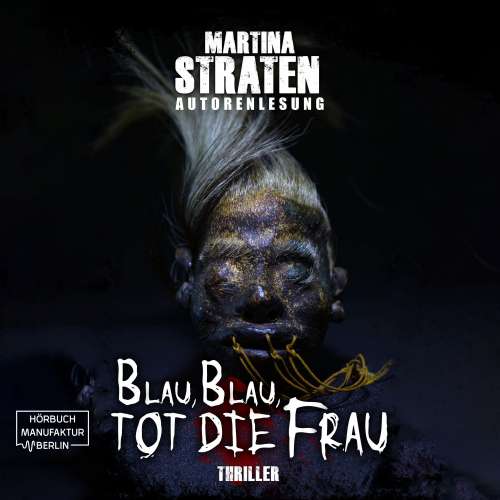 Cover von Martina Straten - Franziska Merten Reihe - Band 2 - Blau, blau, tot die Frau