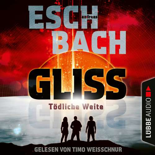 Cover von Andreas Eschbach - Gliss - Tödliche Weite