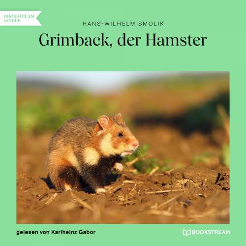 Cover von Hans-Wilhelm Smolik - Grimback, der Hamster