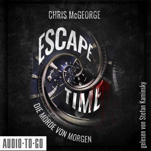 Cover von Chris McGeorge - Escape Time - Die Morde von morgen