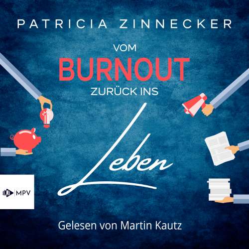 Cover von Patricia Zinnecker - Vom Burnout zurück ins Leben
