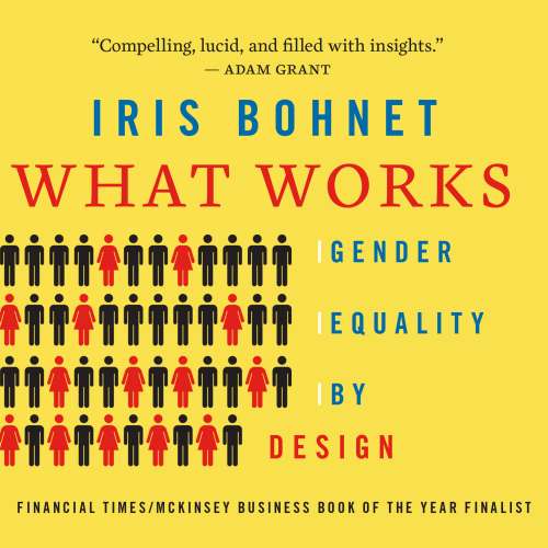 Cover von Iris Bohnet - What Works - Gender Equality by Design