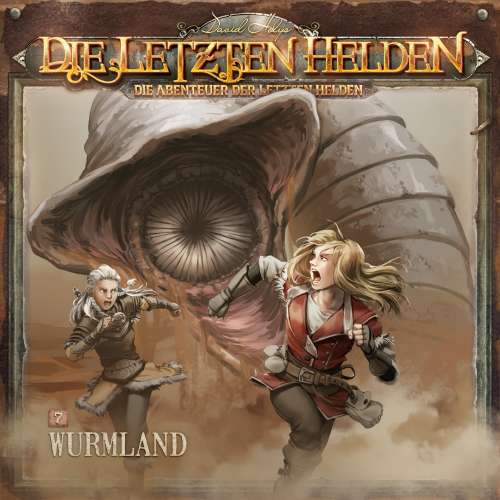 Cover von Die Letzten Helden - Folge 7 - Wurmland