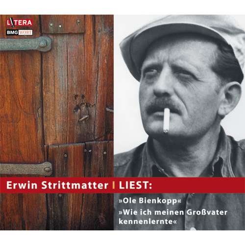 Cover von Erwin Strittmatter - Erwin Strittmatter liest: "Ole Bienkopp" & "Wie ich meinen Großvater kennen lernte"