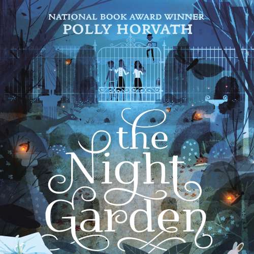 Cover von Polly Horvath - The Night Garden