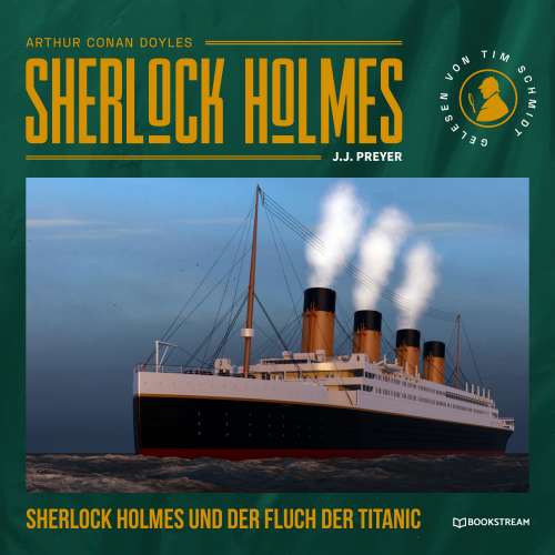 Cover von Arthur Conan Doyle - Sherlock Holmes und der Fluch der Titanic