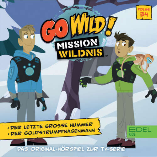 Cover von Go Wild! - Mission Wildnis - Folge 34: Der letzte große Hummer/Der Goldstrumpfnasenmann (Das Original-Hörspiel zur TV-Serie)