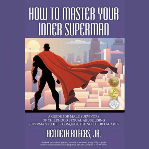 Cover von Kenneth Rogers Jr. - How to Master Your Inner Superman
