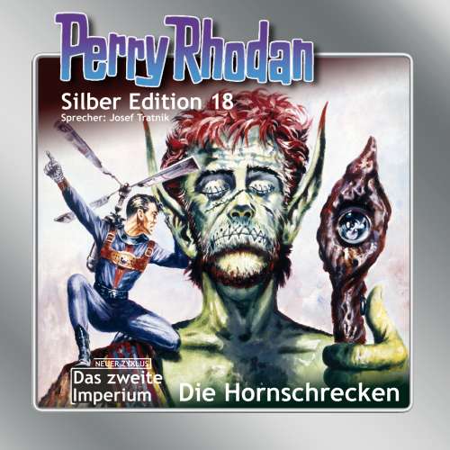 Cover von Clark Darlton - Perry Rhodan - Silber Edition 18 - Hornschrecken