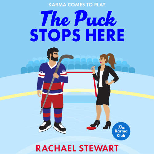 Cover - Rachael Stewart - The Puck Stops Here - An ADDICTIVE forbidden romance set in the hockey world from Rachael Stewart for 2025