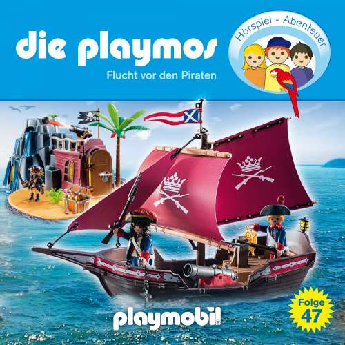 Cover von Die Playmos - Das Original Playmobil Hörspiel - Folge 47 - Flucht vor den Piraten