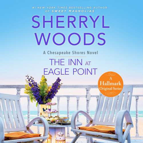 Cover von Sherryl Woods - Chesapeake Shores - Book 1 - The Inn At Eagle Point