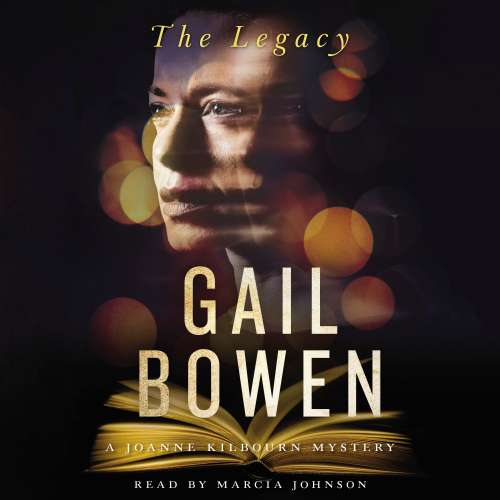 Cover von Gail Bowen - A Joanne Kilbourn Mystery - Book 22 - The Legacy