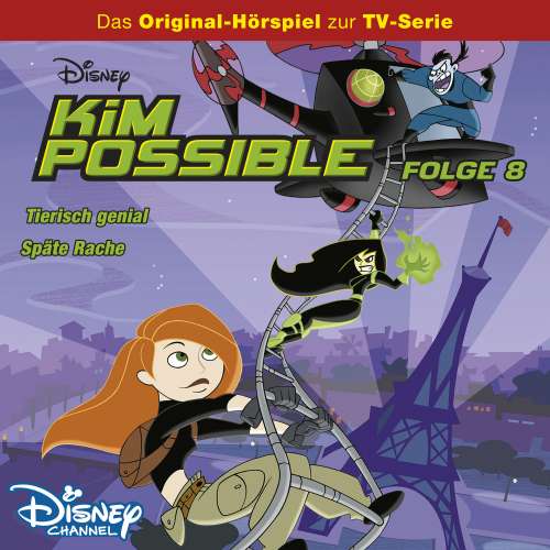 Cover von Kim Possible - Folge 8 - Tierisch genial / Späte Rache
