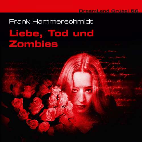 Cover von Dreamland Grusel - Folge 56 - Liebe, Tod und Zombies