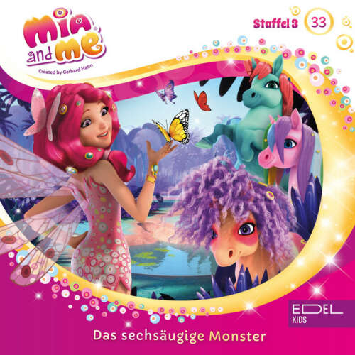 Cover von Mia and Me - Folge 33: Im schwarzen Wald / Das sechsäugige Monster (Das Original-Hörspiel zur TV-Serie)
