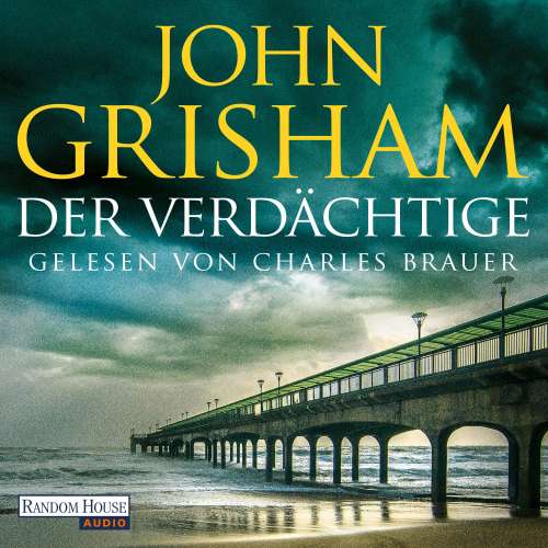 Cover von John Grisham - Der Verdächtige