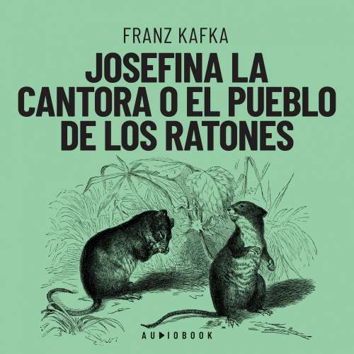 Cover von Franz Kafka - Josefina la cantora o el pueblo de los ratones