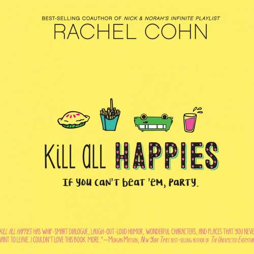 Cover von Rachel Cohn - Kill All Happies