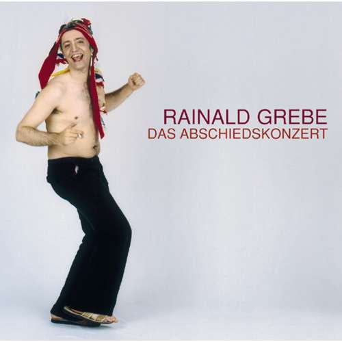 Cover von Rainald Grebe - Das Abschiedskonzert